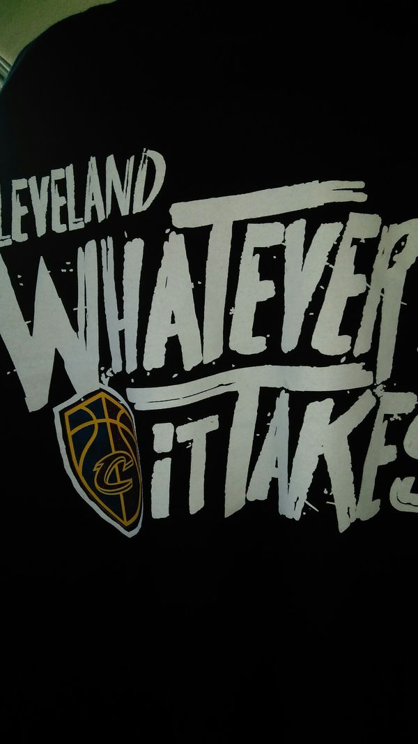 Cavs "Whatever it takes" tees (Clothing & Shoes) in Bedford, OH - OfferUp